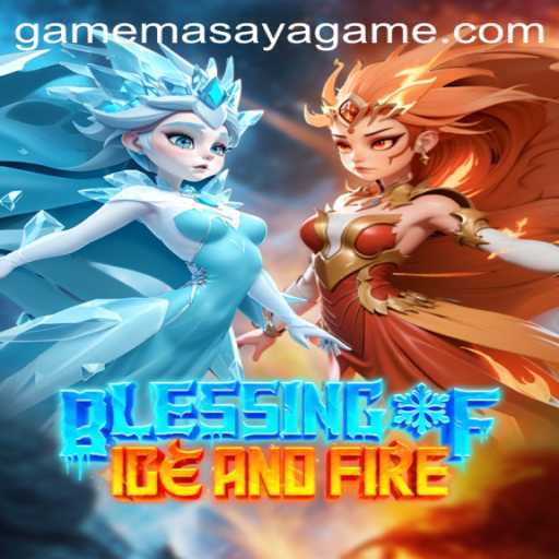 A Comprehensive Guide to 'BlessingofIceandFire' - Exploring the Enchanting World of Masayagame's Latest Release