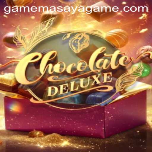 Exploring ChocolateDeluxe: A Dive into the Sweet World of MasayaGame