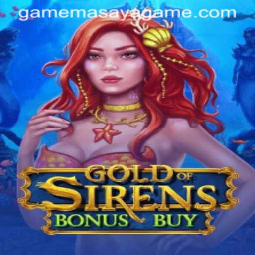 Unlocking the Wonders of GoldofSirensBonusBuy in Masayagame
